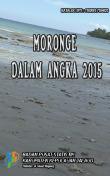 Moronge Dalam Angka 2015