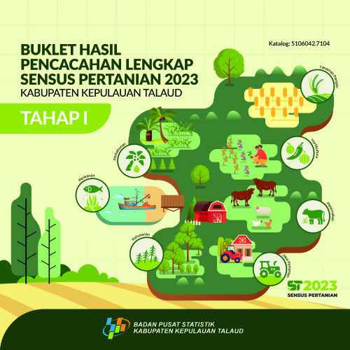 Buklet Hasil Pencacahan Lengkap Sensus Pertanian 2023 - Tahap I Kabupaten Kepulauan Talaud