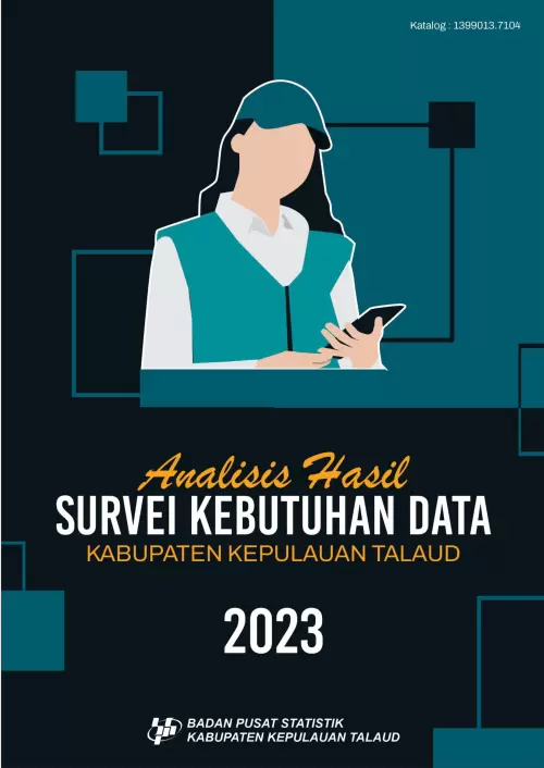 Analisis Hasil Survei Kebutuhan Data BPS Kabupaten Kepulauan Talaud 2023